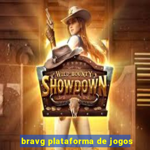 bravg plataforma de jogos